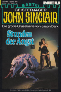 Dark, Jason — [John Sinclair 0604] • Stunden der Angst