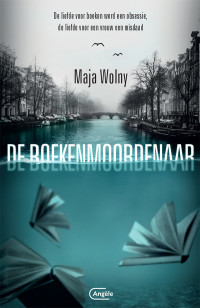 Maja Wolny — De boekenmoordenaar