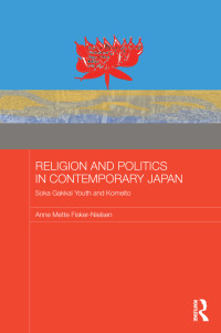 Anne Mette Fisker-Nielsen; — Religion and Politics in Contemporary Japan