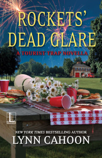 Lynn Cahoon — Rockets' Dead Glare (Tourist Trap Mystery 4.25)