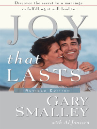 Gary Smalley; — Joy That Lasts