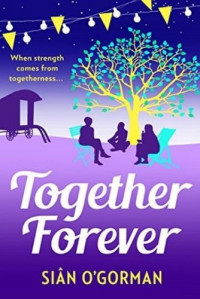 Sian O’Gorman — Together Forever