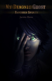 Jacinta Maree — My Demonic Ghost
