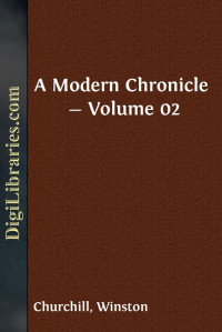 Winston Churchill — A Modern Chronicle — Volume 02