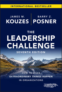 James M. Kouzes, Barry Z. Posner — The Leadership Challenge, 7th edition