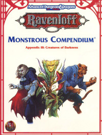 Ravenloft — AD&D 2.0 Ravenloft - MC Apendix III Ravenloft - Creatures of Darkness