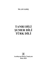 Tanrı dili, türk dili, şumer dili — İslam Sadıq