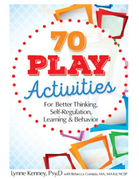 Lynne Kenney — 70 Play Activities
