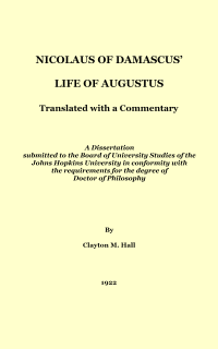 Nicolaus of Damascus — Nicolaus of Damascus' life of Augustus