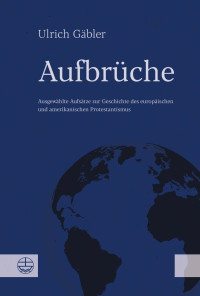 Ulrich Gäbler — Aufbrüche