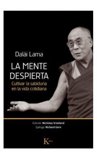 Dalai Lama — La mente despierta