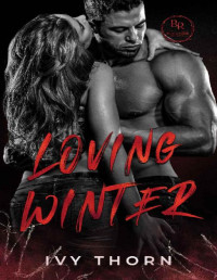 Ivy Thorn — Loving Winter: A Dark Stalker Romance (Blackmoor Revenge Book 3)