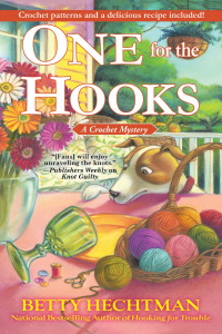 Betty Hechtman — One for the Hooks (Crochet Mystery 14)