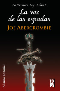 Joe Abercrombie — La voz de las espadas (Runas) (Spanish Edition)