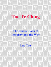 Lao-Tzu & Victor H Mair — Tao Te Ching