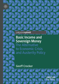 Geoff Crocker — Basic Income and Sovereign Money