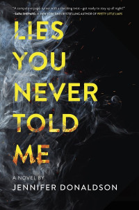 Jennifer Donaldson — Lies You Never Told Me