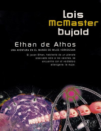 Lois McMaster Bujold — ETHAN DE ATHOS