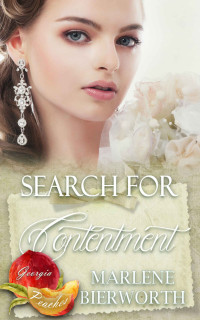 Marlene Bierworth — Search For Contentment (Georgia Peaches 3)