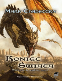 Mark Chadbourn — 01. Koniec Świata. Wiek złych rządów