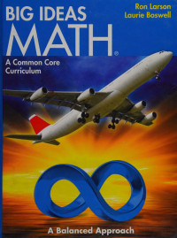 Larson, Ron — Big Ideas Math: A Common Core Curriculum