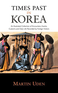 Martin Uden — Times Past in Korea