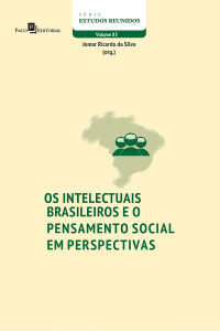 Jomar Ricardo da Silva; — Os intelectuais brasileiros e o pensamento social em perspectivas