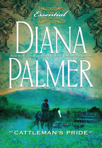 Diana Palmer — Cattleman's Pride