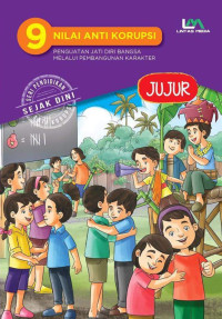 Hayuningtyas Pramesti Dewi, Arendra Kaloka Iswara, Nindita Lestyana Putri — 9 Nilai Anti Korupsi Jilid 1: Jujur