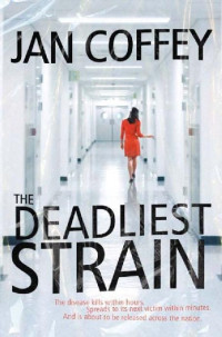 Jan Coffey  — The Deadliest Strain