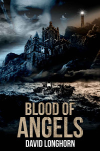 David Longhorn & Scare Street — Blood of Angels: Paranormal & Supernatural Horror Story with Scary Ghosts (Curse of Weyrmouth Series Book 2)