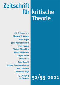 Sven Kramer;Gerhard Schweppenhuser; — Zeitschrift fr kritische Theorie / Zeitschrift fr kritische Theorie, Heft 52/53