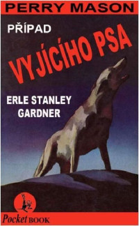 Gardner Erle Stanley — Případ vyjícího psa