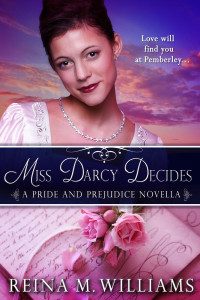 Reina M. Williams — Miss Darcy Decides