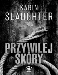 SLAUGHTER KARIN — Hrabstwo Grant #6 Przywilej skory