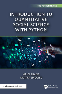 Weiqi Zhang & Dmitry Zinoviev — Introduction to Quantitative Social Science with Python