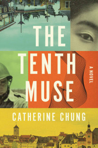 Catherine Chung — The Tenth Muse