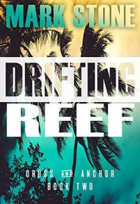 Mark Stone  — Drifting Reef