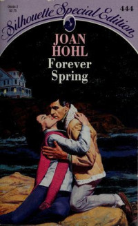 Joan Hohl — Forever Spring