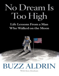 Buzz Aldrin — No Dream Is Too High