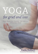 Karla Helbert — Yoga for Grief and Loss