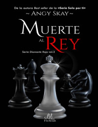 Angy Skay — Muerte al rey