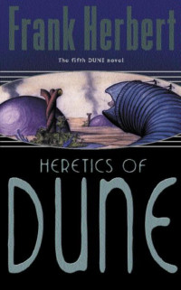 Frank Herbert — Heretics of Dune