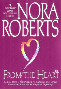 Nora Roberts — From the Heart