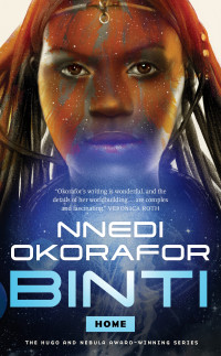 Nnedi Okorafor — Binti: Home