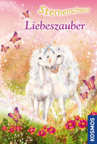 Chapman, Linda — [Sternenschweif 23] • Liebeszauber