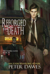 Peter Dawes — Reforged by Death