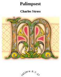 Palimpsest — Charles Stross