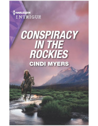 Cindi Myers — Conspiracy in the Rockies