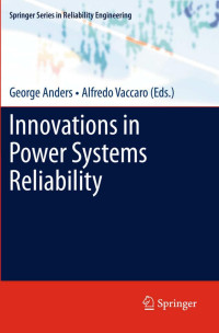 George Anders, Alfredo Vaccaro — Innovations in Power Systems Reliability